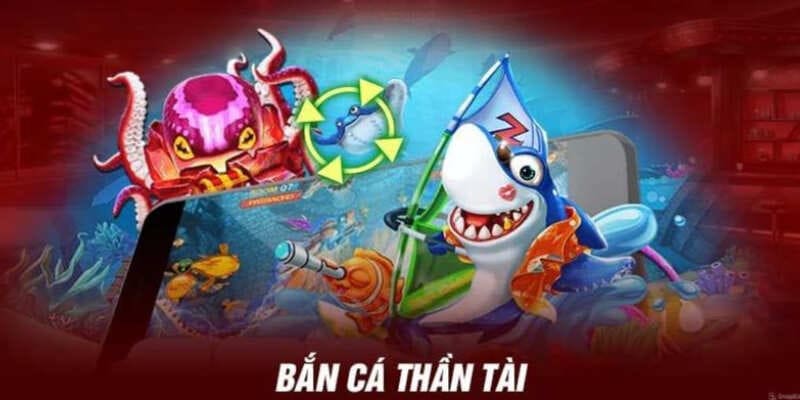 bắn cá thần tài